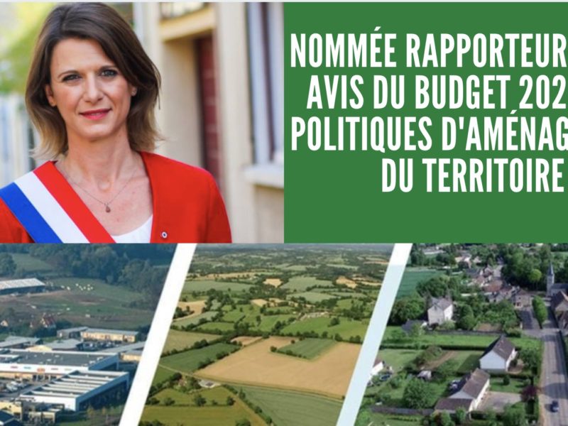 Budget 2022 : Nommée rapporteure pour avis du programme Aménagement du territoire